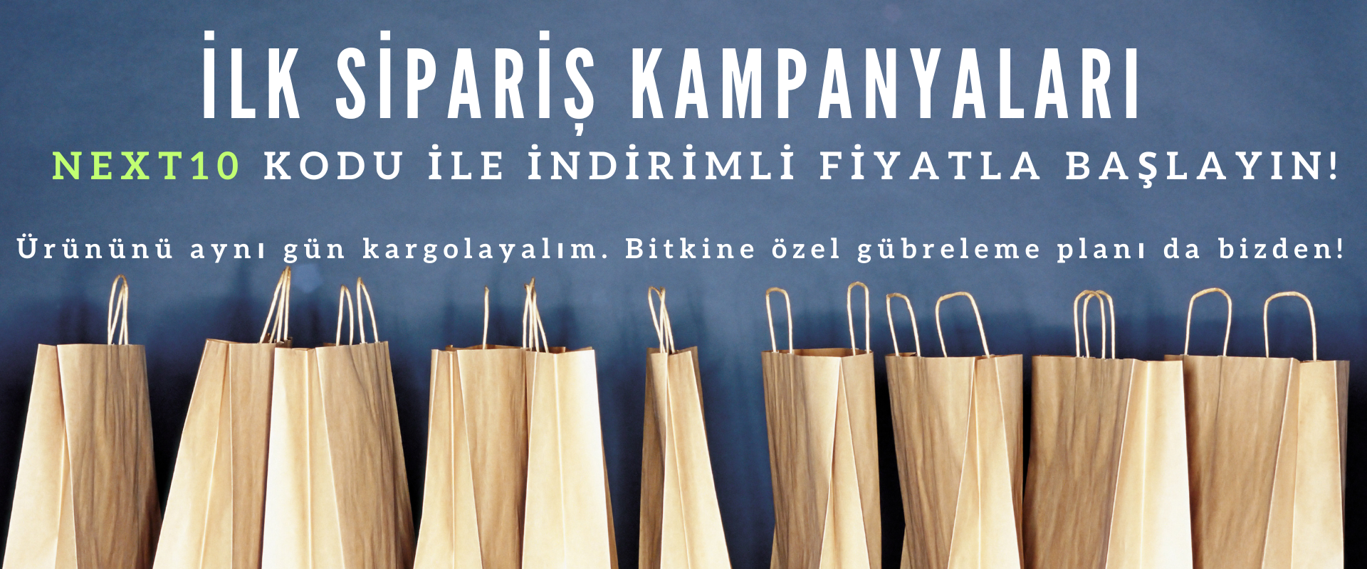 İlk sipariş kampanyalarını (1)